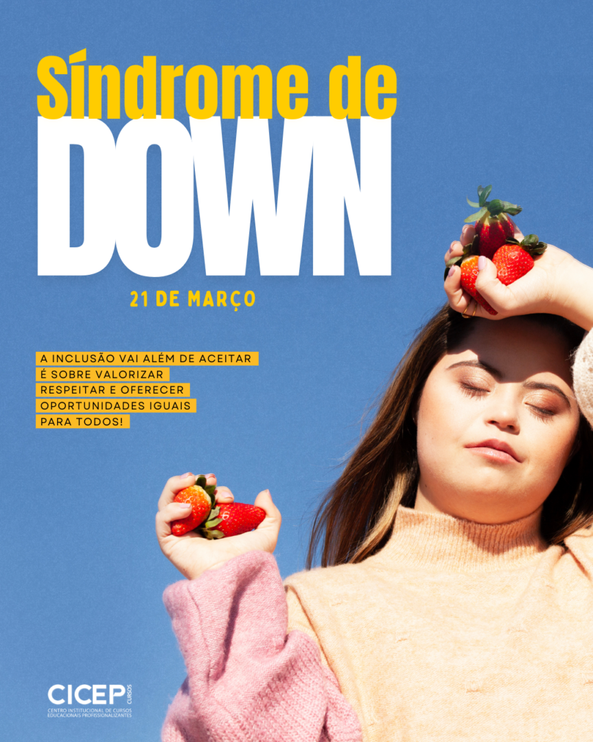 Dia Internacional da Síndrome de Down: Celebrando a Inclusão e a Conscientização